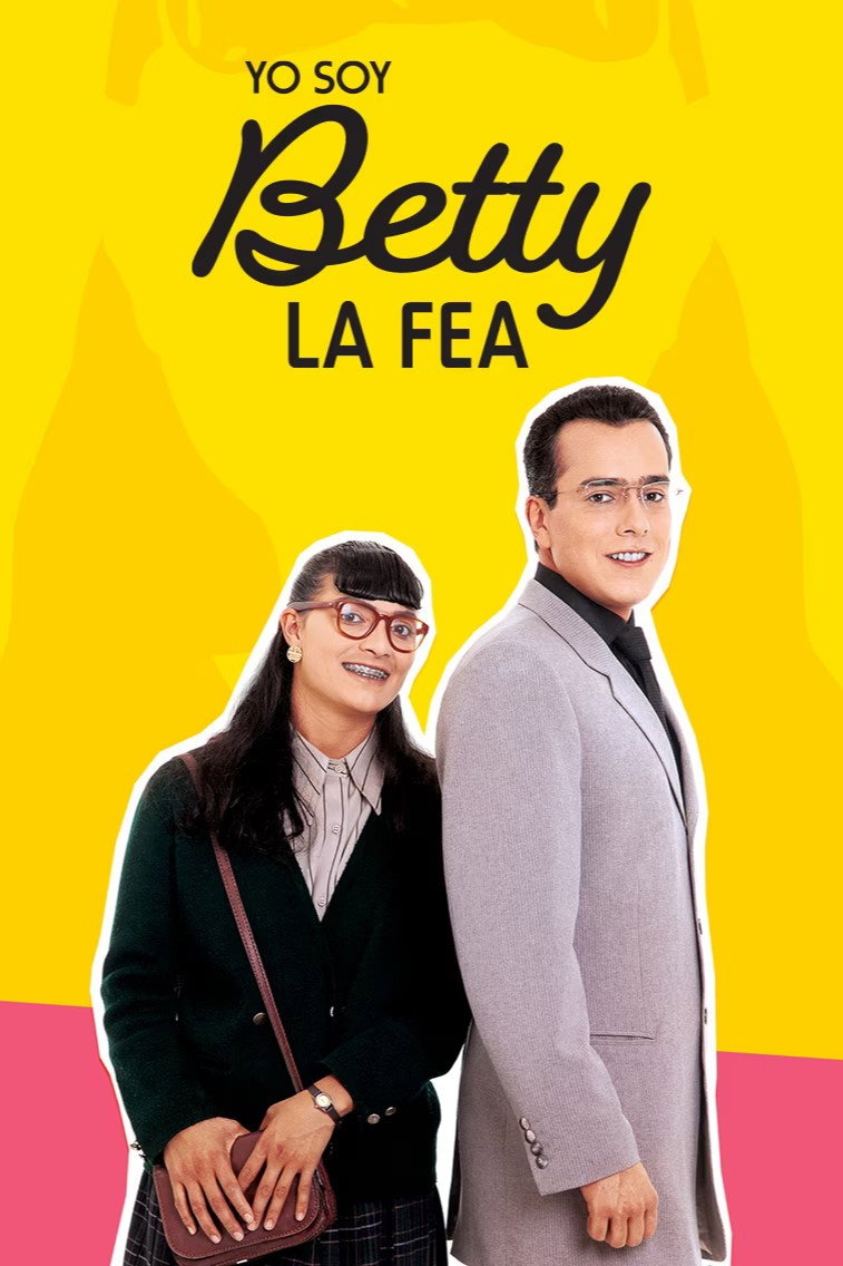 Yo Soy Betty, La Fea