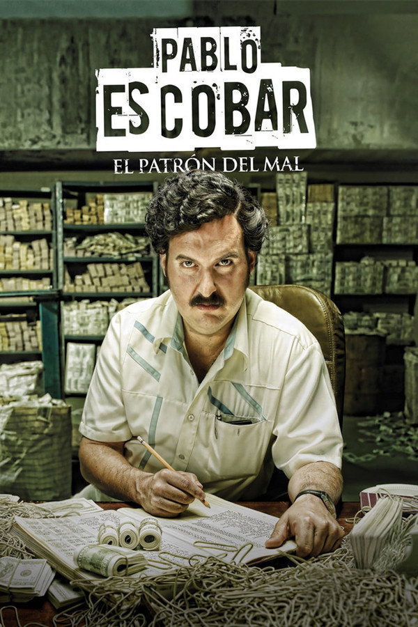 Pablo Escobar: El Patrón Del Mal