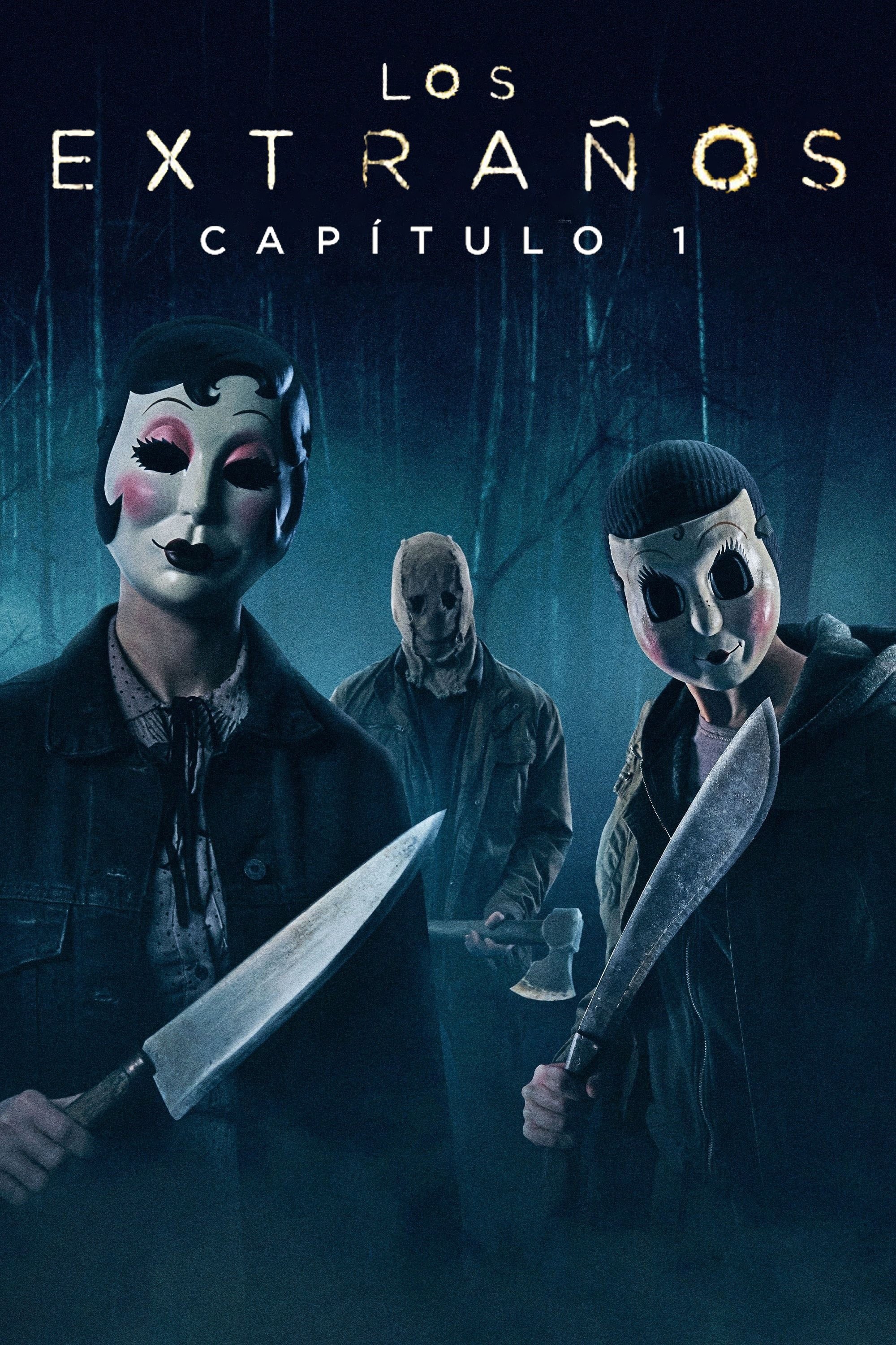 Los Extraños: Capítulo 1