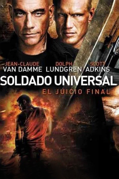 Soldado Universal 4: El Día Del Juicio Final